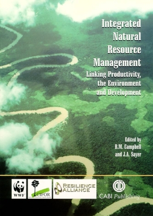 Campbell, Bruce / Jeffrey Sayer. Integrated Natural Resource Management - Linking Productivity, the Environment and Development. Cab International, 2003.