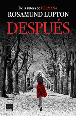 Lupton, Rosamund. Después. Principal de Los Libros, 2016.