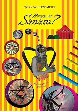 Noltensmeier, Bjørn. Hvem er Sanam?. Books on Demand, 2021.