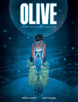 Cazot, Vero. Olive - Lost in Inner Space : A Graphic Novel. Abrams and Chronicle Books IWUK, 2026.