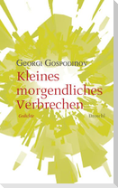 Kleines morgendliches Verbrechen