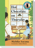 Hot Chocolate on Thursday