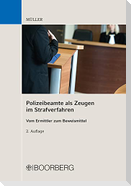 Polizeibeamte als Zeugen im Strafverfahren