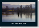 Blick in die Natur 2024 Fotokalender DIN A5