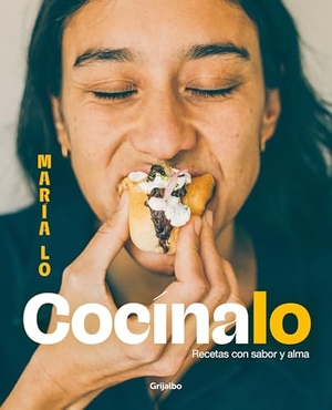 Gã3mez. Cocã-Nalo. Recetas Con Sabor Y Alma / Cook It. Recipes with Lots of Flavor and Soul. Prh Grupo Editorial, 2025.