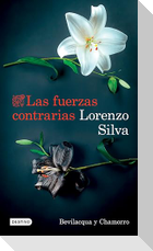 Las Fuerzas Contrarias (Novela Negra) / Opposing Forces (Noir)