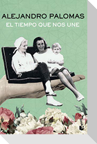 El tiempo que nos une