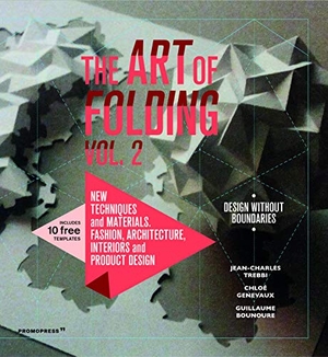 Trebbi, Jean-Charles. The Art of Folding 2 - New Techniques and Materials. Fashion, Architecture, Interiors and Product Design. Promopress, 2020.
