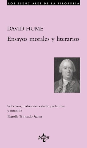 Hume, David. Ensayos morales y literarios. Editorial Tecnos, 2008.