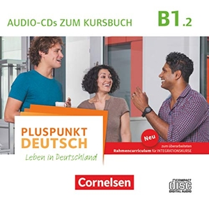 Pluspunkt Deutsch B1: Teilband 2- Allgemeine Ausgabe - Audio-CDs zum Kursbuch - Leben in Deutschland. Cornelsen Verlag GmbH, 2017.