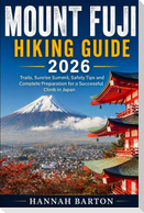 MOUNT FUJI HIKING GUIDE 2026