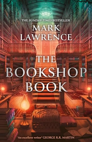 Lawrence, Mark. The Bookshop Book. HarperCollins Publishers, 2026.