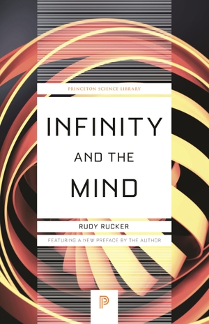 Rucker, Rudy. Infinity and the Mind - The Science and Philosophy of the Infinite. Princeton Univers. Press, 2019.