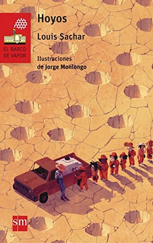 Sachar, Louis. Hoyos. Fundación Santa María-Ediciones SM, 2016.