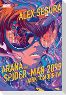 Araña and Spider-Man 2099: Dark Tomorrow