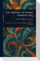The History of Henry Esmond, Esq.