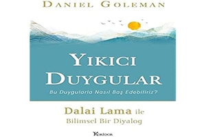 Goleman, Daniel. Yikici Duygular - Bu Duygularla Nasil Bas Edebiliriz. Koridor Yayincilik, 2022.
