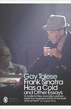 Talese, Gay. Frank Sinatra Has a Cold - And Other Essays. Penguin, 2011.