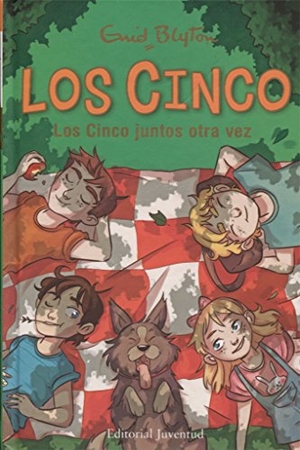 Blyton, Enid. Los Cinco juntos otra vez. Editorial Juventud, S.A., 2016.