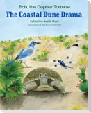 The Coastal Dune Drama