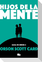 Hijos de la Mente / Children of the Mind