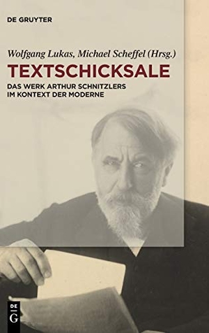 Scheffel, Michael / Wolfgang Lukas (Hrsg.). Textschicksale - Das Werk Arthur Schnitzlers im Kontext der Moderne. De Gruyter Akademie Forschung, 2017.