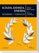 Iliada ; Odisea ; Eneida