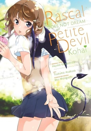 Kamoshida, Hajime / Mizoguchi, Keji et al. Rascal Does Not Dream of Petite Devil Kohai (manga). John Murray Business, 2020.