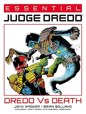 Grant, Alan / Wagner, John et al. Essential Judge Dredd: Dredd Vs. Death. Rebellion Publishing Ltd., 2022.