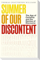 Summer of Our Discontent