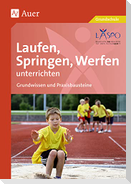 Laufen, Springen, Werfen unterrichten