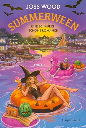 Wood, Joss. Summerween: Eine schaurig schöne Romance - Roman | Sommer trifft auf cozy Halloween | Für Fans von Laurie Gilmore. HarperCollins Taschenbuch, 2026.