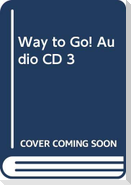 Way to Go! Audio CD 3