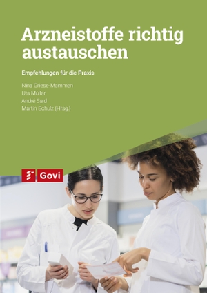 Griese-Mammen, Nina / Uta Müller et al (Hrsg.). Arzneistoffe richtig austauschen - Empfehlungen für die Praxis. Govi Verlag, 2021.
