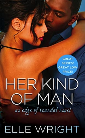 Wright, Elle. Her Kind of Man. Grand Central Publishing, 2016.