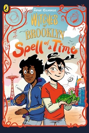 Escabasse, Sophie. Witches of Brooklyn: Spell of a Time. Penguin Books Ltd (UK), 2025.