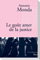 Le goût amer de la justice
