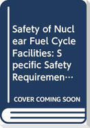 Safety of Nuclear Fuel Cycle Facilities