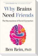 Why Brains Need Friends
