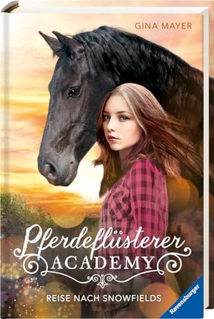 Mayer, Gina. Pferdeflüsterer-Academy, Band 1: Reise nach Snowfields. Ravensburger Verlag, 2018.