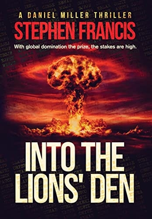 Francis, Stephen. Into The Lions' Den. Stephen Francis, 2019.