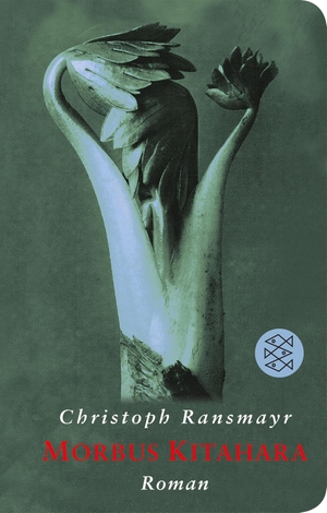 Ransmayr, Christoph. Morbus Kitahara. FISCHER Taschenbuch, 2021.