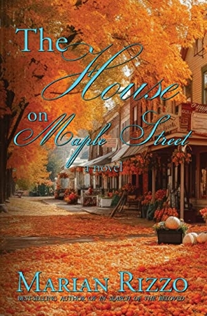 Rizzo, Marian. The House on Maple Street. WordCrafts Press, 2023.