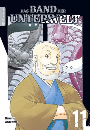 Arakawa, Hiromu. Das Band der Unterwelt 11. Altraverse GmbH, 2026.