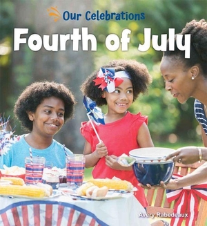 Rabedeaux, Avery. Fourth of July. Teacher Created Materials, 2026.