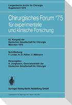 92. Kongreß der Deutschen Gesellschaft für Chirurgie, München, 7.¿10. Mai 1975