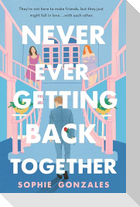 Never Ever Getting Back Together