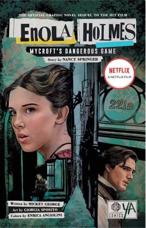 George, Mickey / Nancy Springer. Enola Holmes: Mycroft's Dangerous Game. Legendary Comics, 2022.