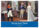 Gruss aus Tilsit - Historische Stadtansichten (Tischkalender 2024 DIN A5 quer), CALVENDO Monatskalender