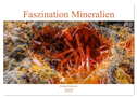 Faszination Mineralien (Wandkalender 2025 DIN A2 quer), CALVENDO Monatskalender